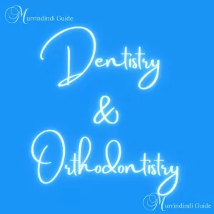 Dentistry & Orthodontistry